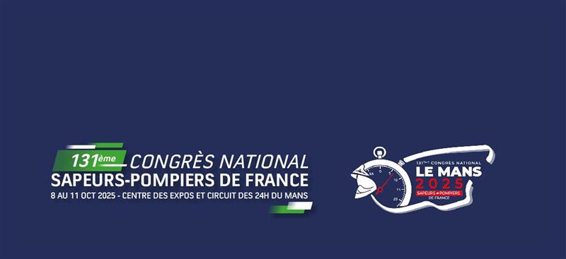Congrès des Sapeurs-pompiers 2025 Le Mans